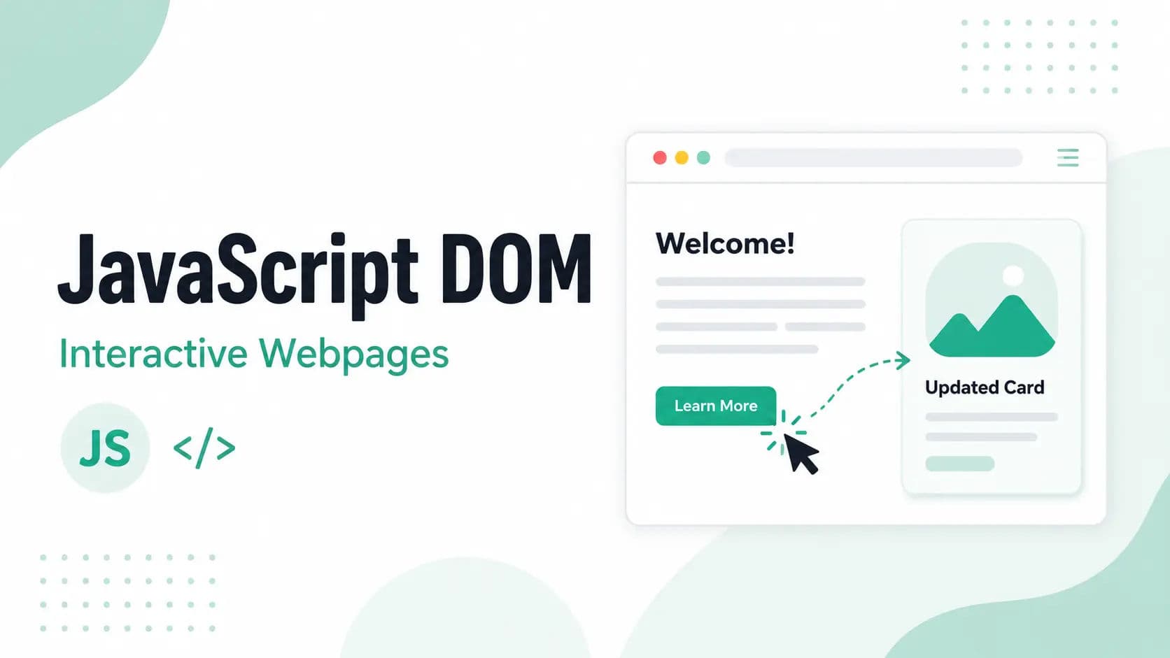 JavaScript DOM Manipulation for Beginners: Make Your Webpage Interactive